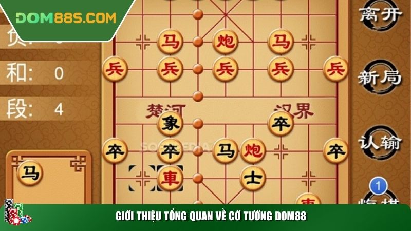 Giới thiệu tổng quan về cờ tướng Dom88