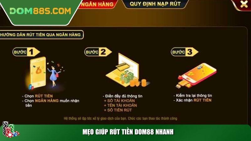 Mẹo giúp rút tiền Dom88 nhanh 