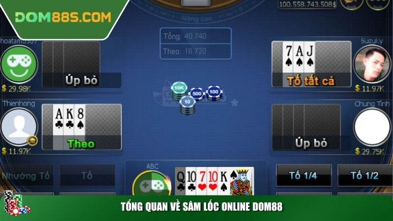 Tổng quan về sâm lốc online Dom88