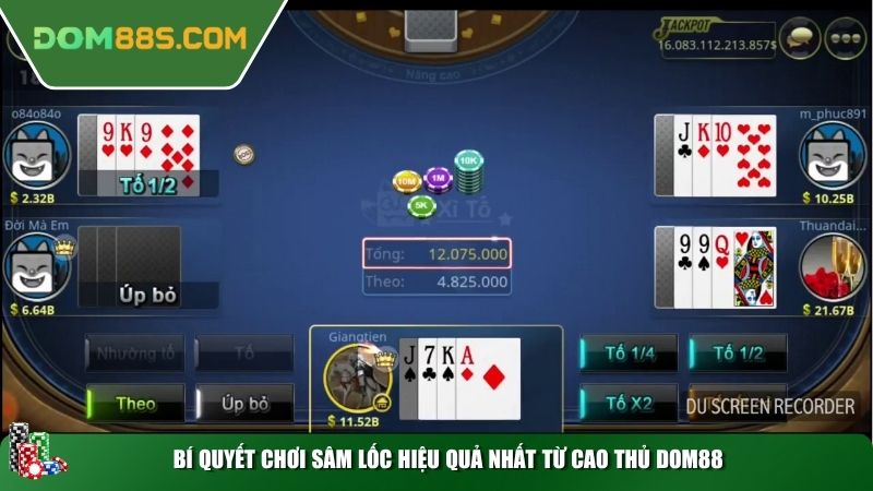 Bí quyết chơi sâm lốc hiệu quả nhất từ cao thủ Dom88