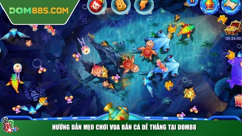 Hướng dẫn mẹo chơi Vua Bắn Cá dễ thắng tại Dom88